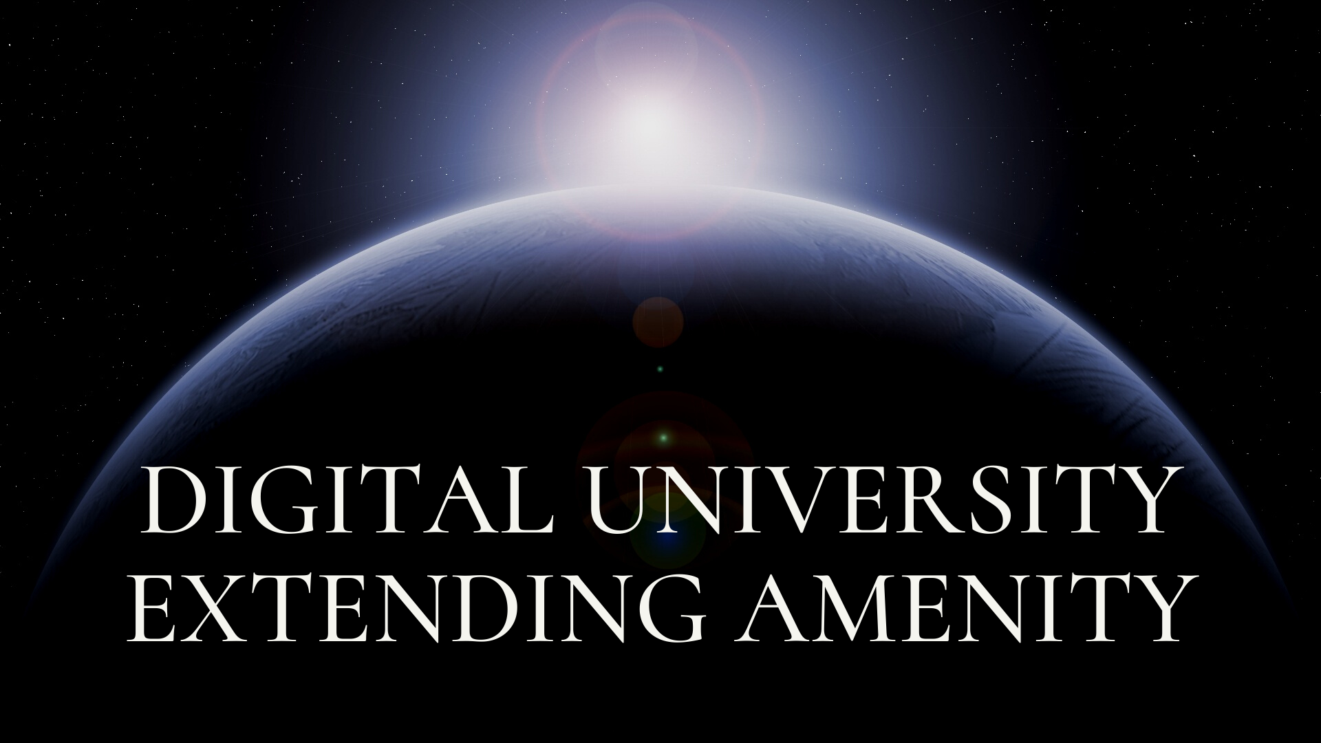 Digital University Extending Amenity